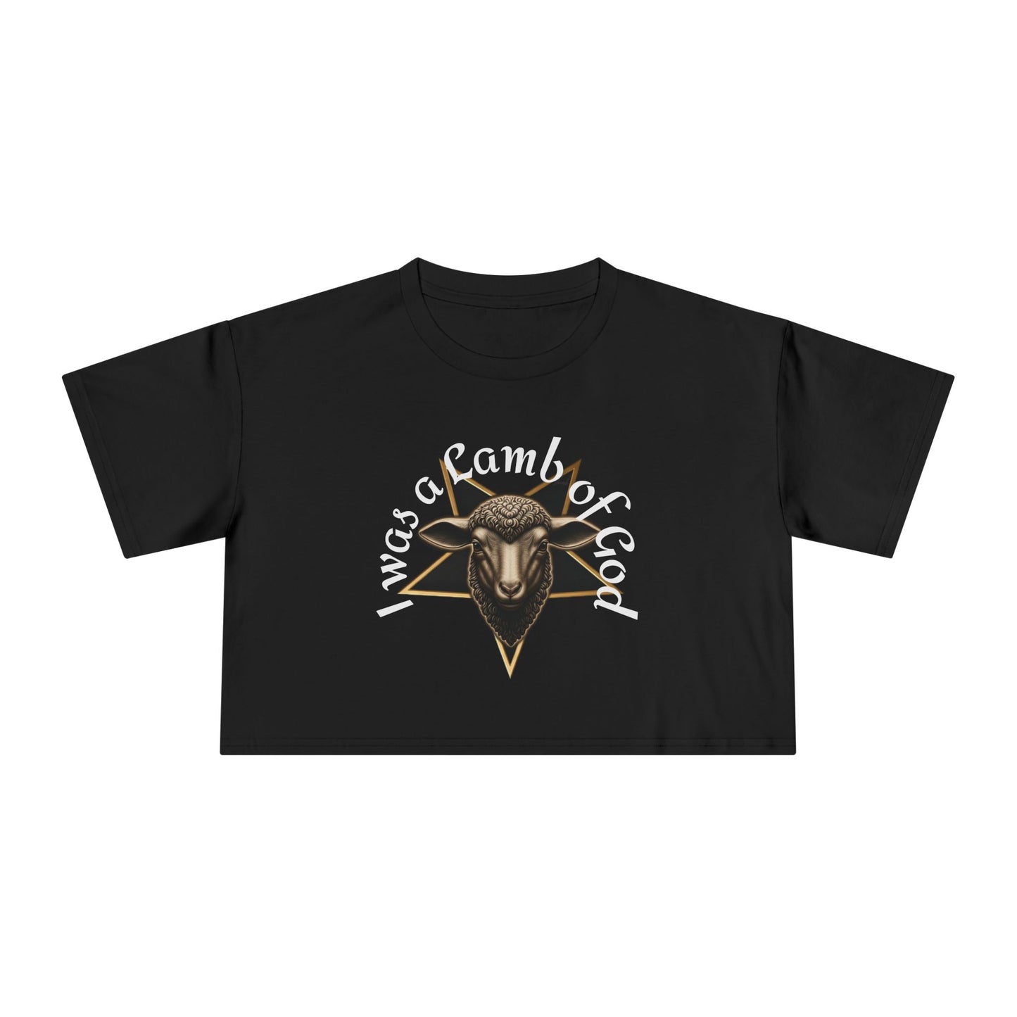 I Was a Lamb of God - Satanist Women's Crop Tee